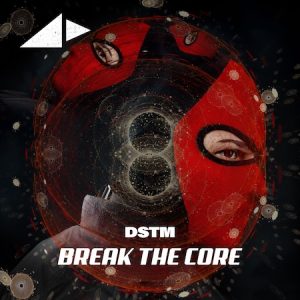 Dstm – Break The Core – [DSTMHS007]